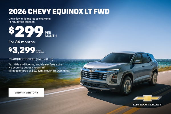 2026 Chevy Equinox LT FWD. Ultra-low mileage lease example for qualified lessees. $299 PER MONTH ...